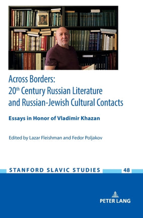Across Borders: Essays in 20th Century Russian