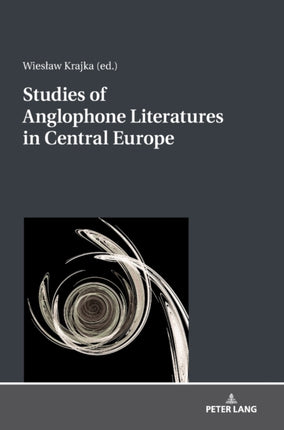 Studies of Anglophone Literatures in Central
