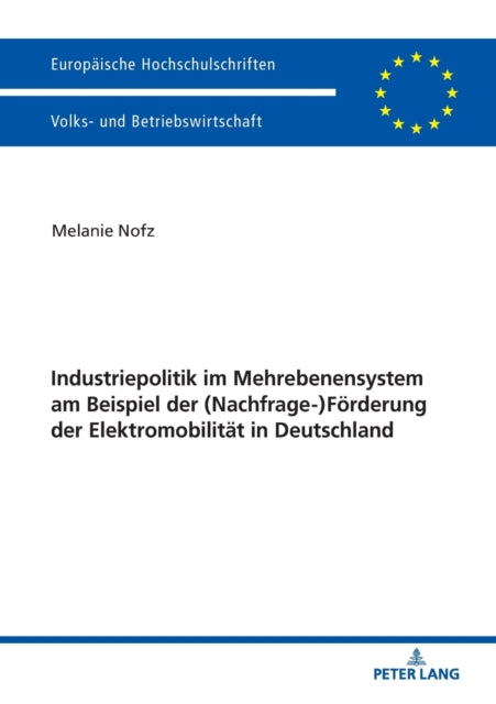 Industriepolitik im Mehrebenensystem am Beispiel