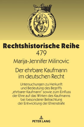 Der ehrbare Kaufmann im deutschen Recht: