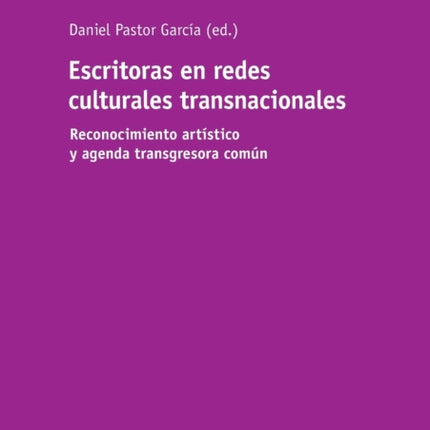 Escritoras en redes culturales transnacionales: