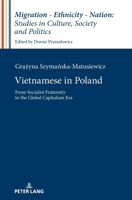 Vietnamese in Poland: From Socialist Fraternity