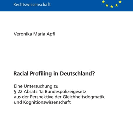 Racial Profiling in Deutschland?: Eine