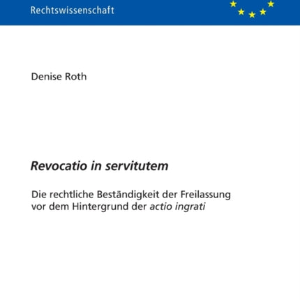 Revocatio in servitutem: Die rechtliche