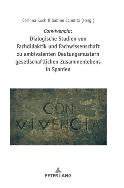 Convivencia: Dialogische Studien Von Fachdidaktik