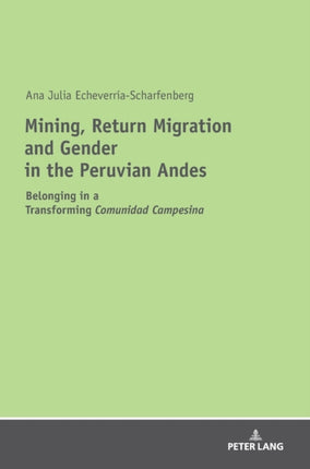 Mining, Return Migration and Gender in the