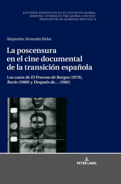 La poscensura en el cine documental de la