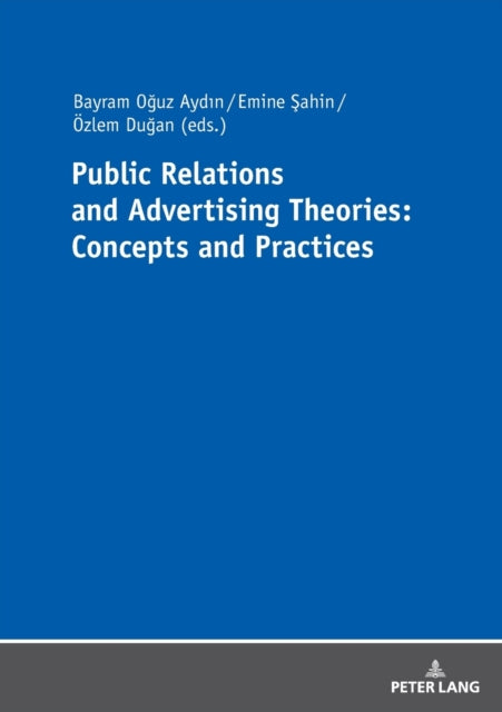 Public Relations and Advertising Theories: