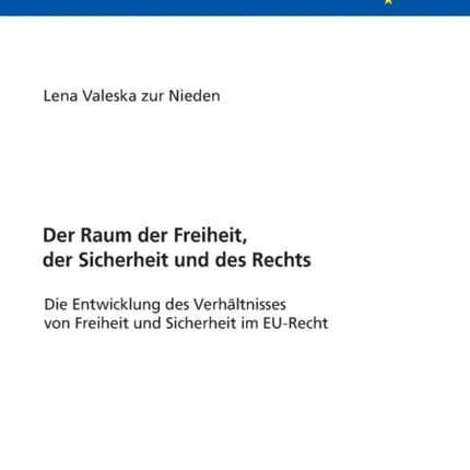 Der Raum der Freiheit, der Sicherheit und des