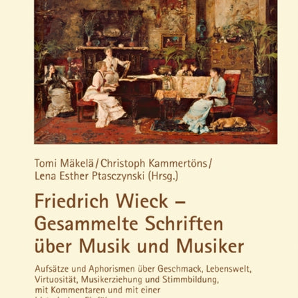 Friedrich Wieck - Gesammelte Schriften ueber