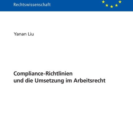 Compliance-Richtlinien und die Umsetzung im