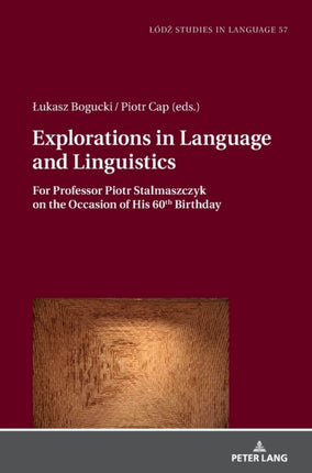 Explorations in Language and Linguistics: For