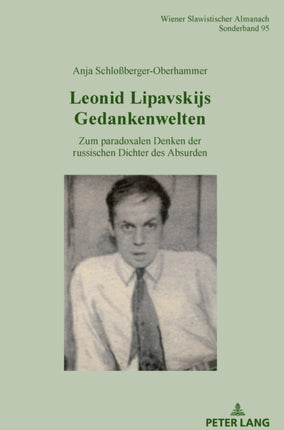 Leonid Lipavskijs Gedankenwelten: Zum paradoxalen
