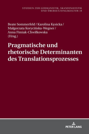 Pragmatische Und Rhetorische Determinanten Des
