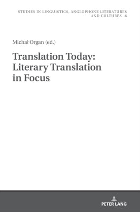 Translation Today: Literary Translation in Focus