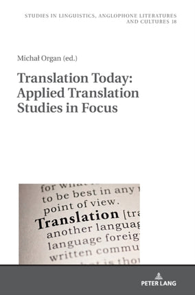 Translation Today: Applied Translation Studies in