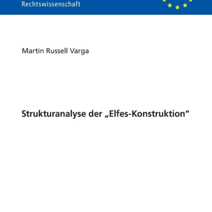 Strukturanalyse der  Elfes-Konstruktion