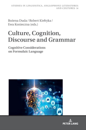 Culture, Cognition, Discourse and Grammar: