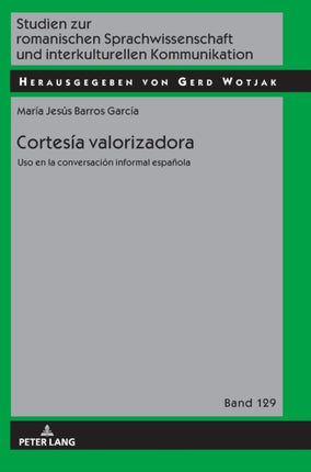 Cortesía valorizadora: Uso en la conversación