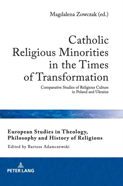 Catholic Religious Minorities in the Times of