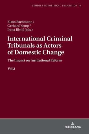 International Criminal Tribunals as Actors of