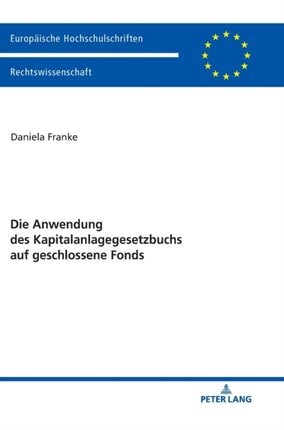 Die Anwendung Des Kapitalanlagegesetzbuchs Auf