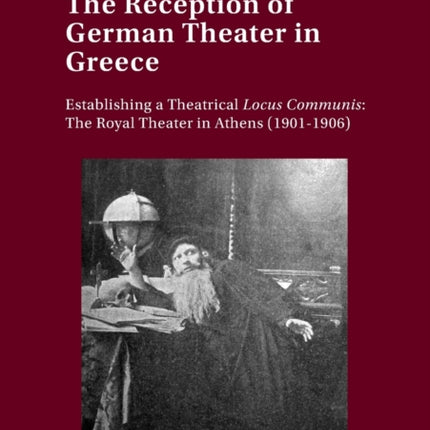The Reception of German Theater in Greece: