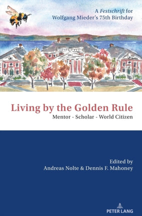 Living by the Golden Rule: Mentor – Scholar –