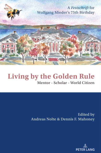 Living by the Golden Rule: Mentor – Scholar –