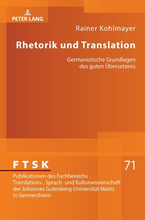 Rhetorik und Translation: Germanistische