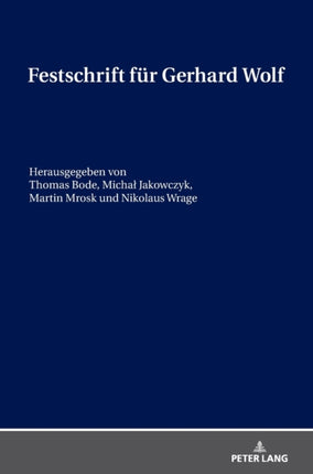 Festschrift fuer Gerhard Wolf