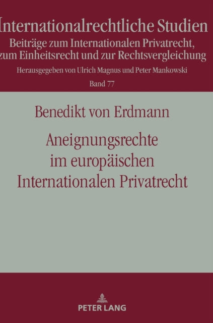 Aneignungsrechte im europaeischen Internationalen