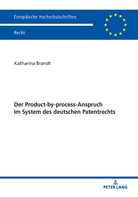 Der Product-by-process-Anspruch im System des