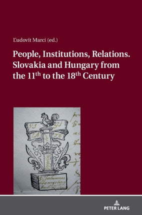 People, Institutions, Relations. Slovakia and