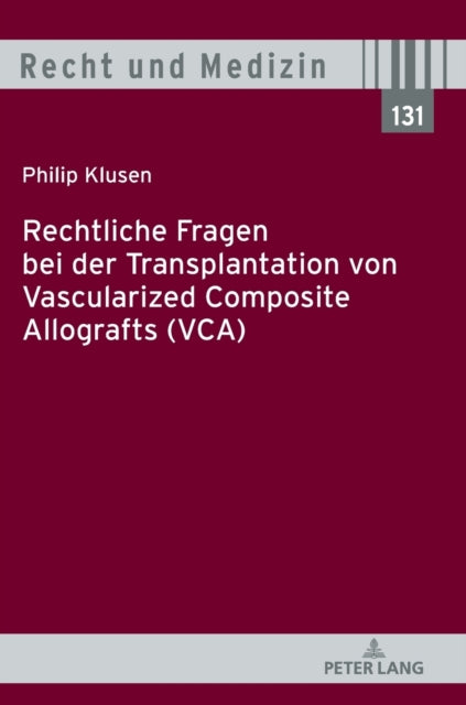 Rechtliche Fragen Bei Der Transplantation Von