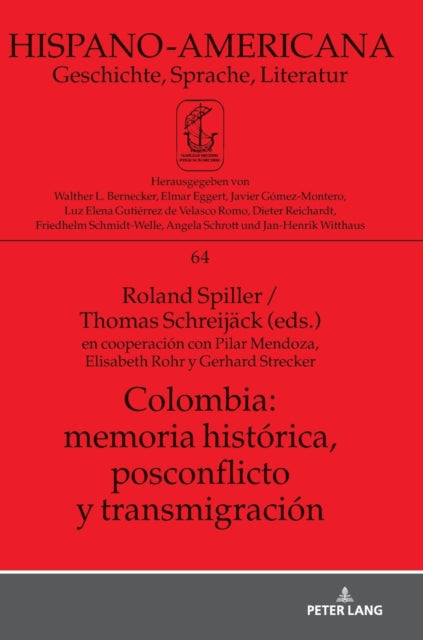 Colombia: memoria histórica, postconflicto y