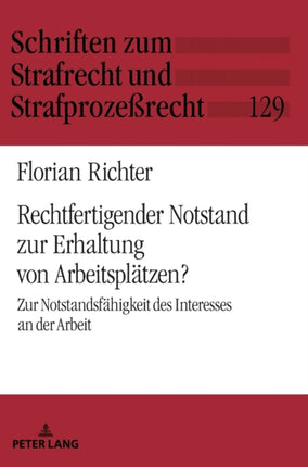 Rechtfertigender Notstand zur Erhaltung von
