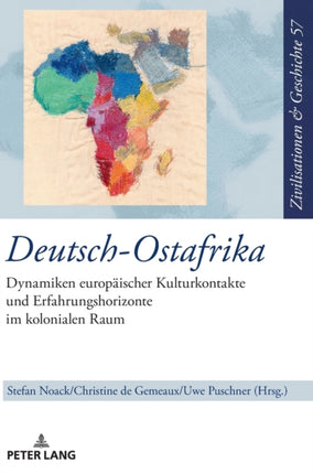 Deutsch-Ostafrika: Dynamiken europaeischer