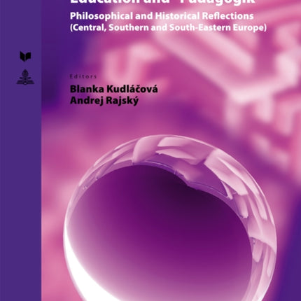 Education and «Paedagogik»: Philosophical and