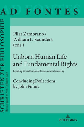 Unborn Human Life and Fundamental Rights: Leading