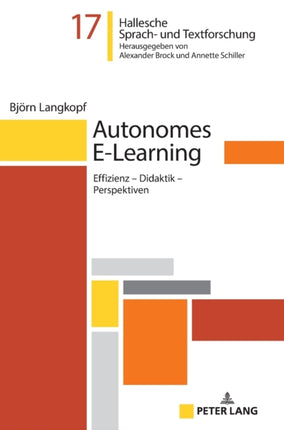 Autonomes E-Learning: Effizienz - Didaktik -