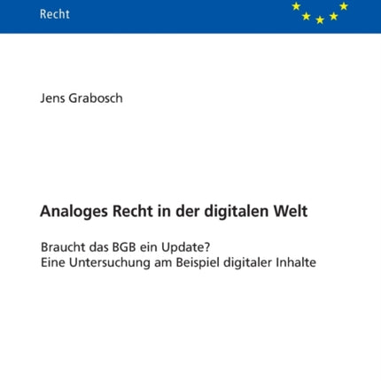 Analoges Recht in der digitalen Welt: Braucht das