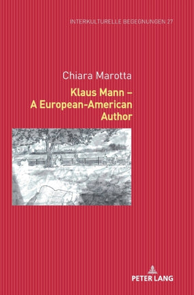 Klaus Mann – A European-American Author