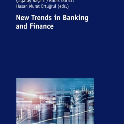 New Trends in Banking and Finance