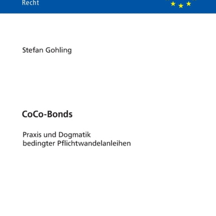 CoCo-Bonds: Praxis und Dogmatik bedingter