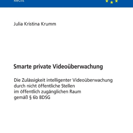 Smarte private Videoueberwachung: Die