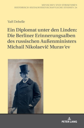 Ein Diplomat Unter Den Linden: Die Berliner