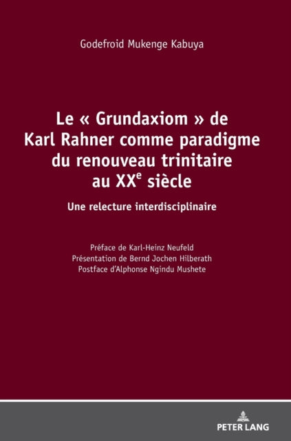 Le Grundaxiom de Karl Rahner comme paradigme du