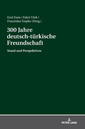 300 Jahre deutsch-tuerkische Freundschaft: Stand