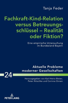 Fachkraft-Kind-Relation versus